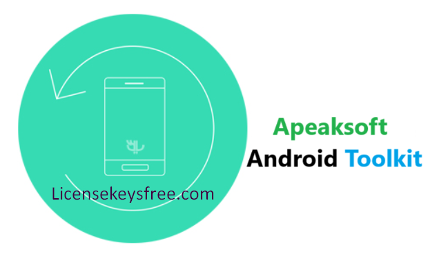 Apeaksoft Android Toolkit Keygen